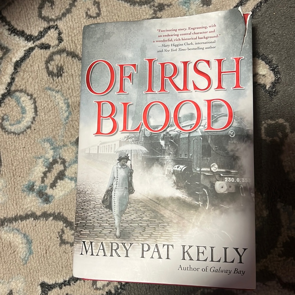 Of Irish Blood by Mary Pat Kelly